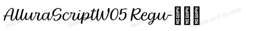 AlluraScriptW05 Regu字体转换